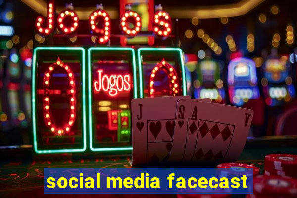 social media facecast